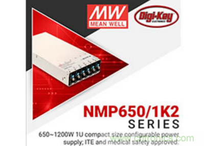 &nbsp;Digi-Key与MEAN WELL推出&ldquo;聚焦电源&rdquo;活动，为客户提供广泛的可配置电源解决方案