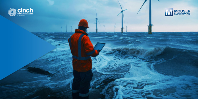 贸泽与Cinch联手发布全新电子书深入探讨恶劣环境中的连接应用