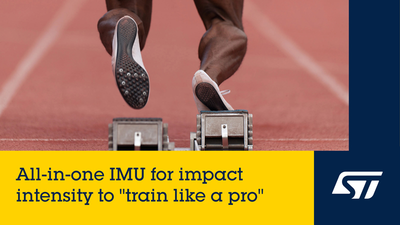 意法半导体新IMU集成先进的二合一MEMS加速计，用于可穿戴设备和跟踪器应用